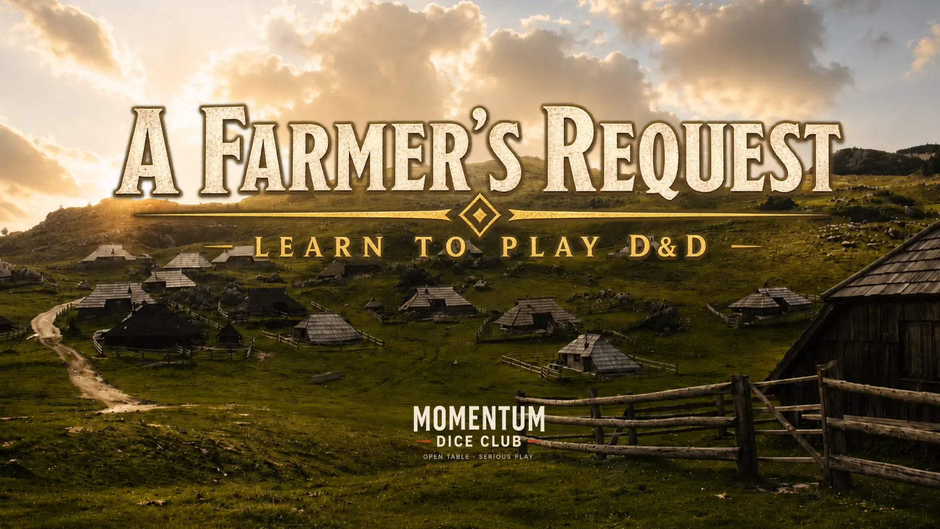 A Farmer's Request — Learn to Play Dungeons & Dragons
